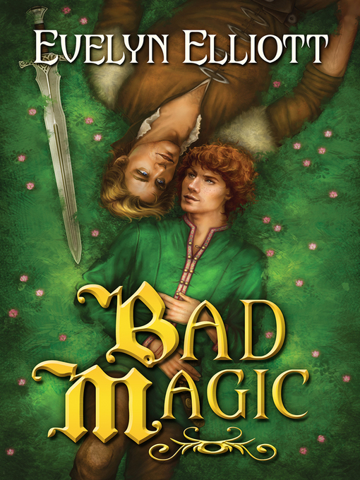 Title details for Bad Magic by Evelyn Elliott - Wait list